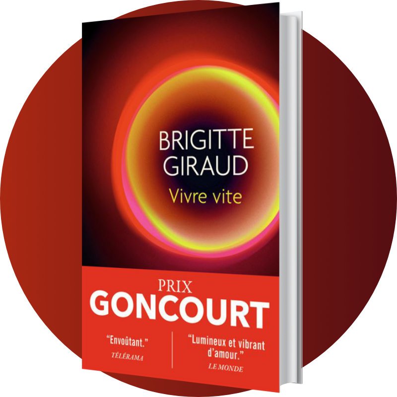 Bókmenntir á frönsku „Vivre vite“ eftir Brigitte Giraud Goncourt 2022